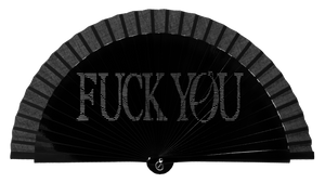 Fan "FUCK YOU"