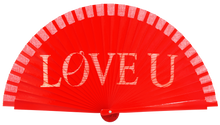 Cargar imagen en el visor de la galería, Fan &quot;Love u Love me&quot;